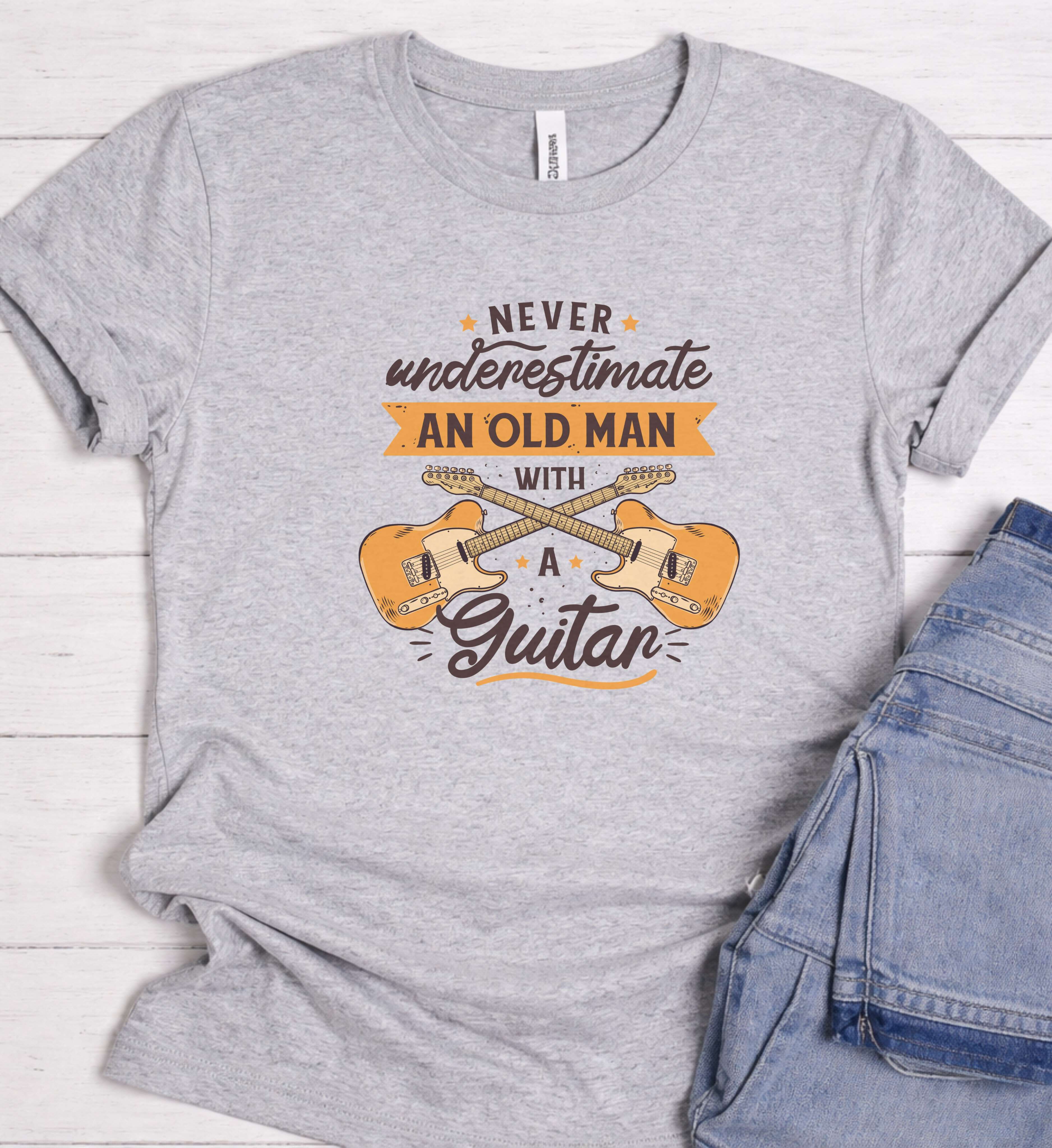 Never Underestimate an Old Man With a Guitar Shirt – Funny Guitar Tee