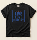 Live Love Country Shirt – Country Lifestyle Graphic Tee