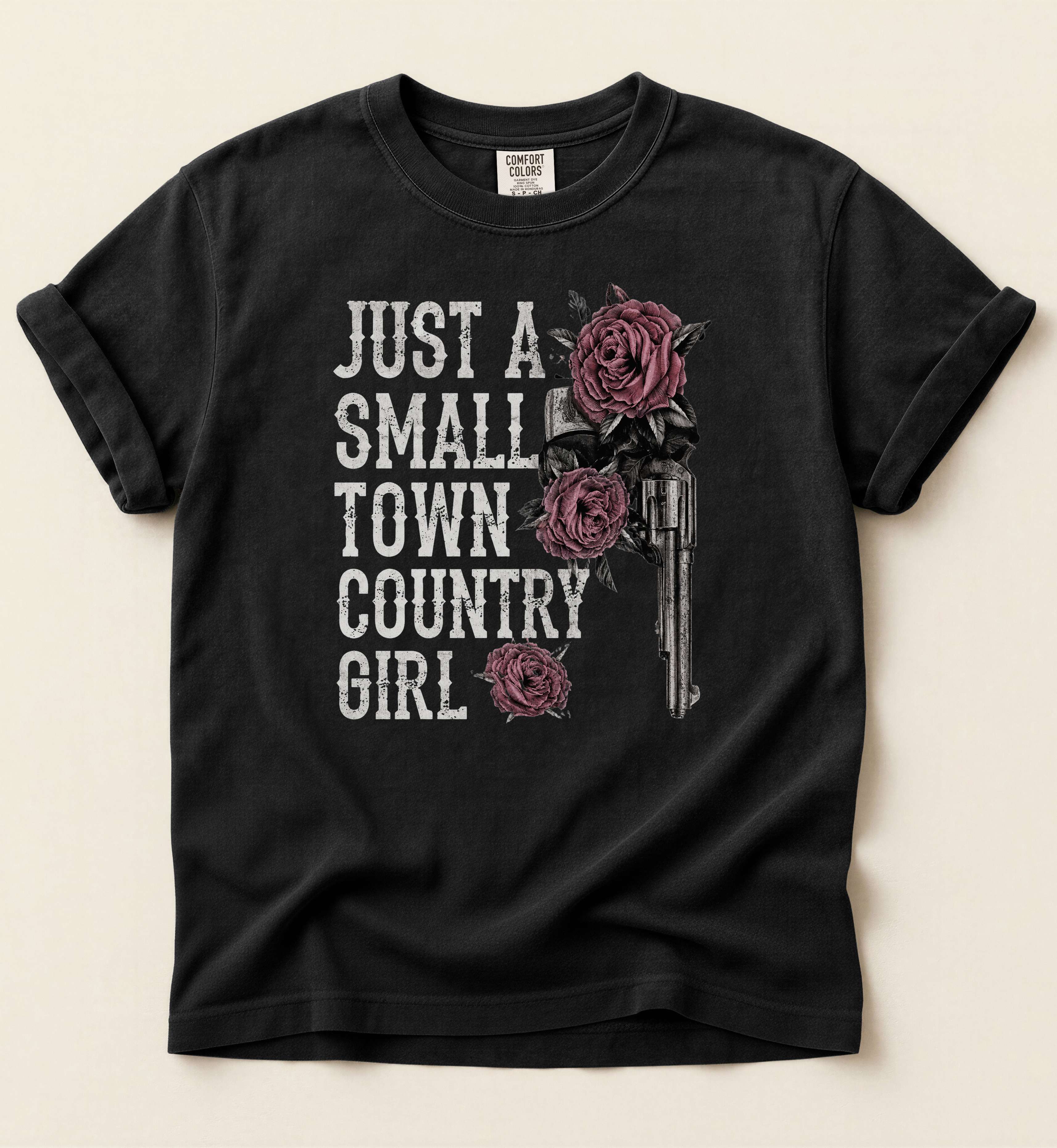 Just A Small Town Country Girl Shirt – Western Cowgirl Graphic Tee