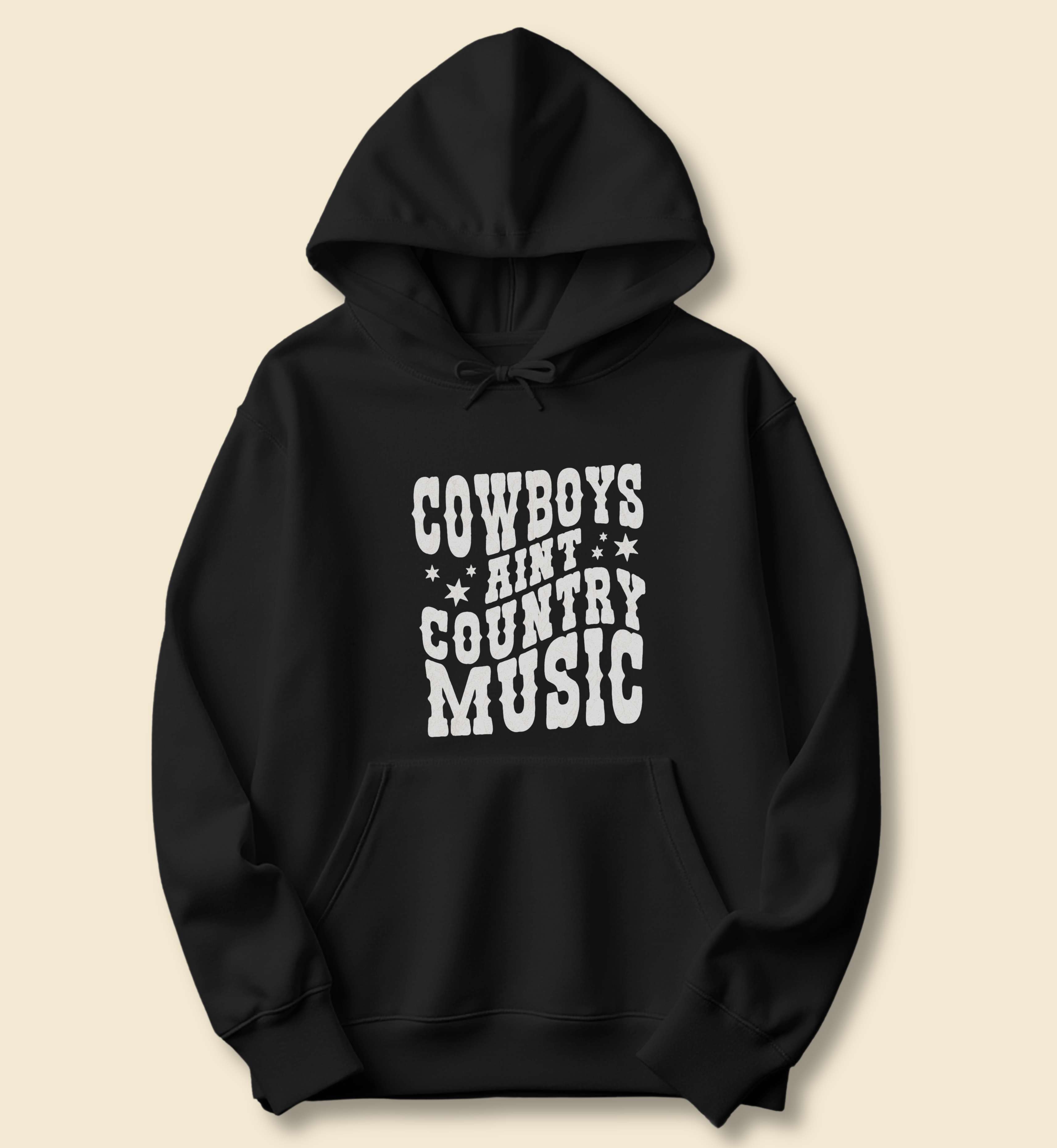 Cowboys Ain't Country Music Hoodie