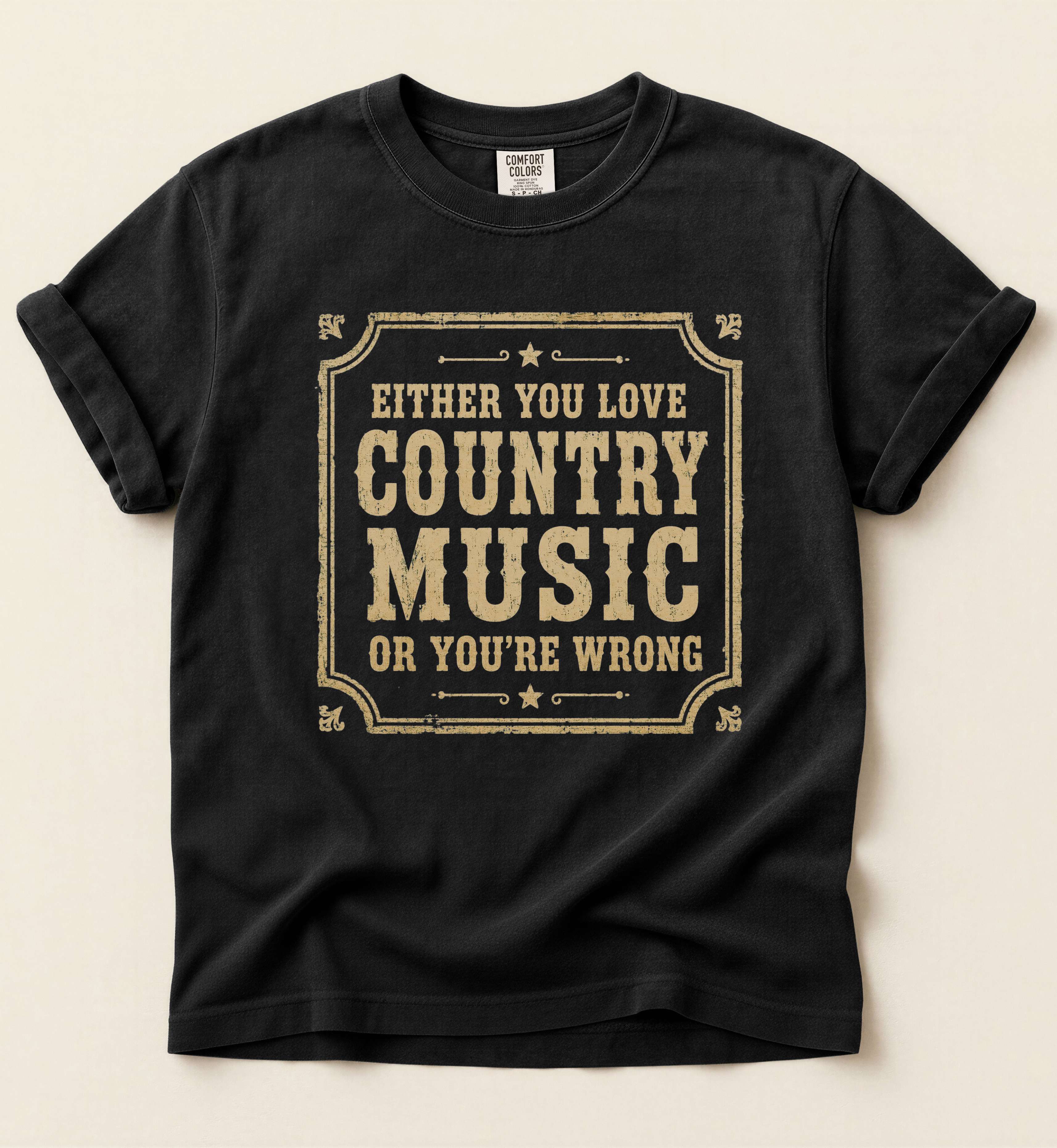 Either You Love Country Music Or You're Wrong