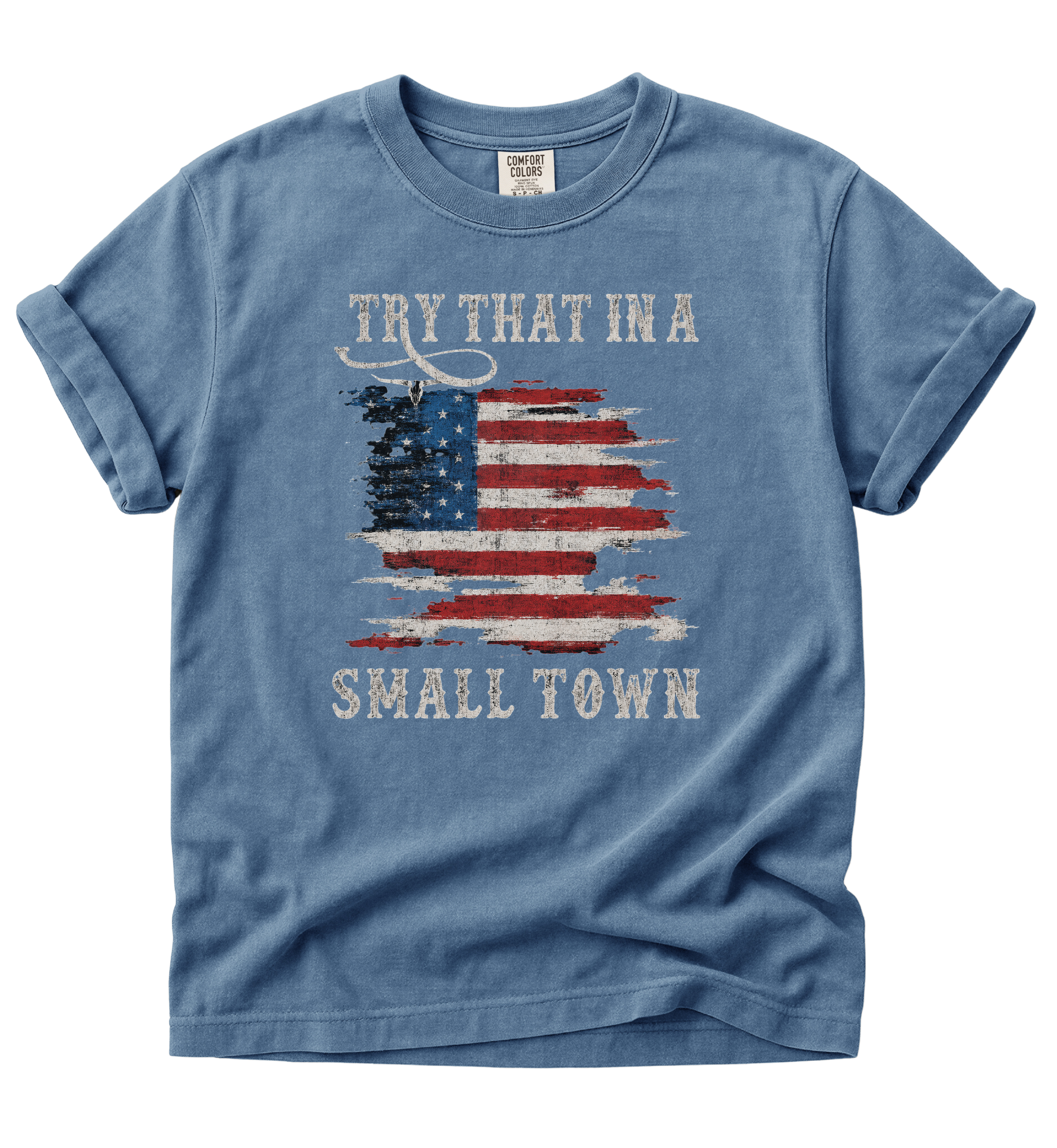 Try That In A Small Town