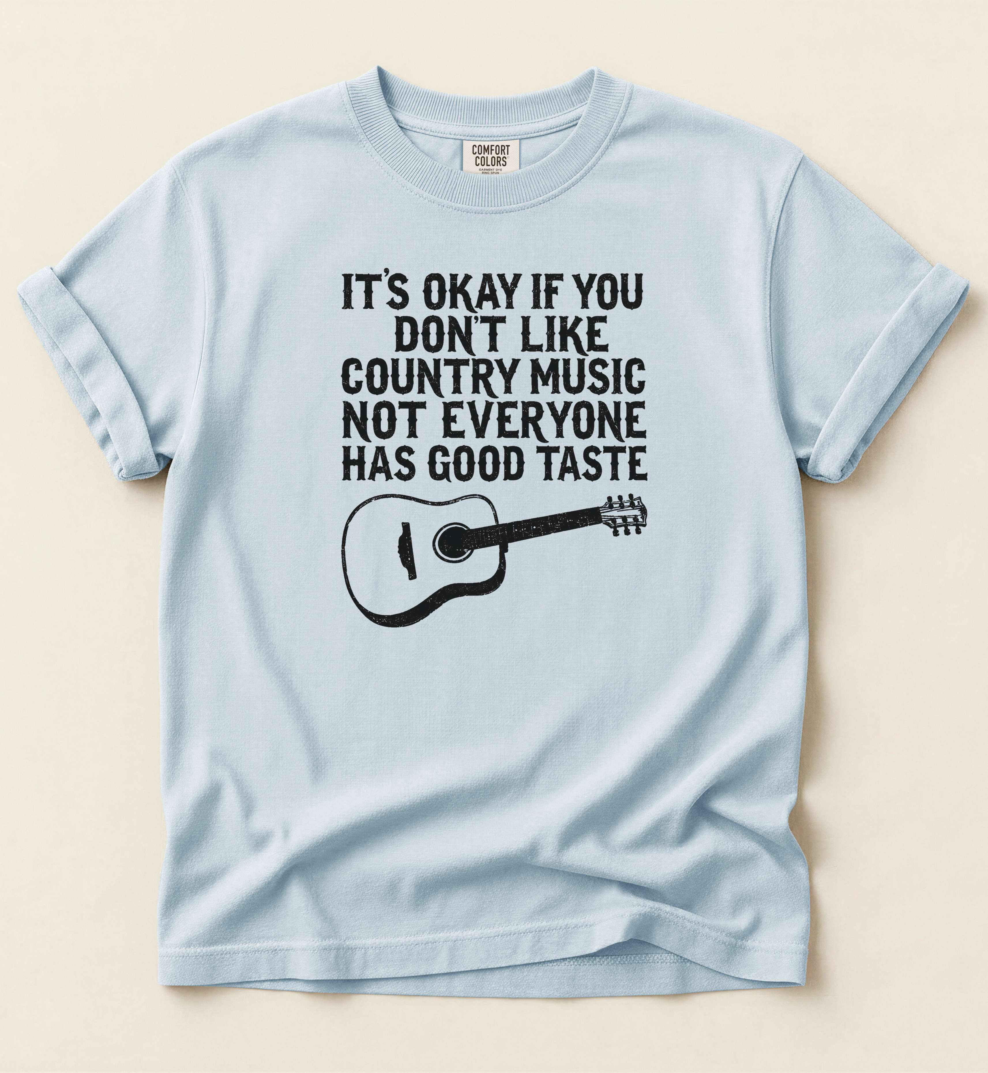 It's Okay If You Don't Like Country Music Shirt – Funny Country Music Graphic Tee