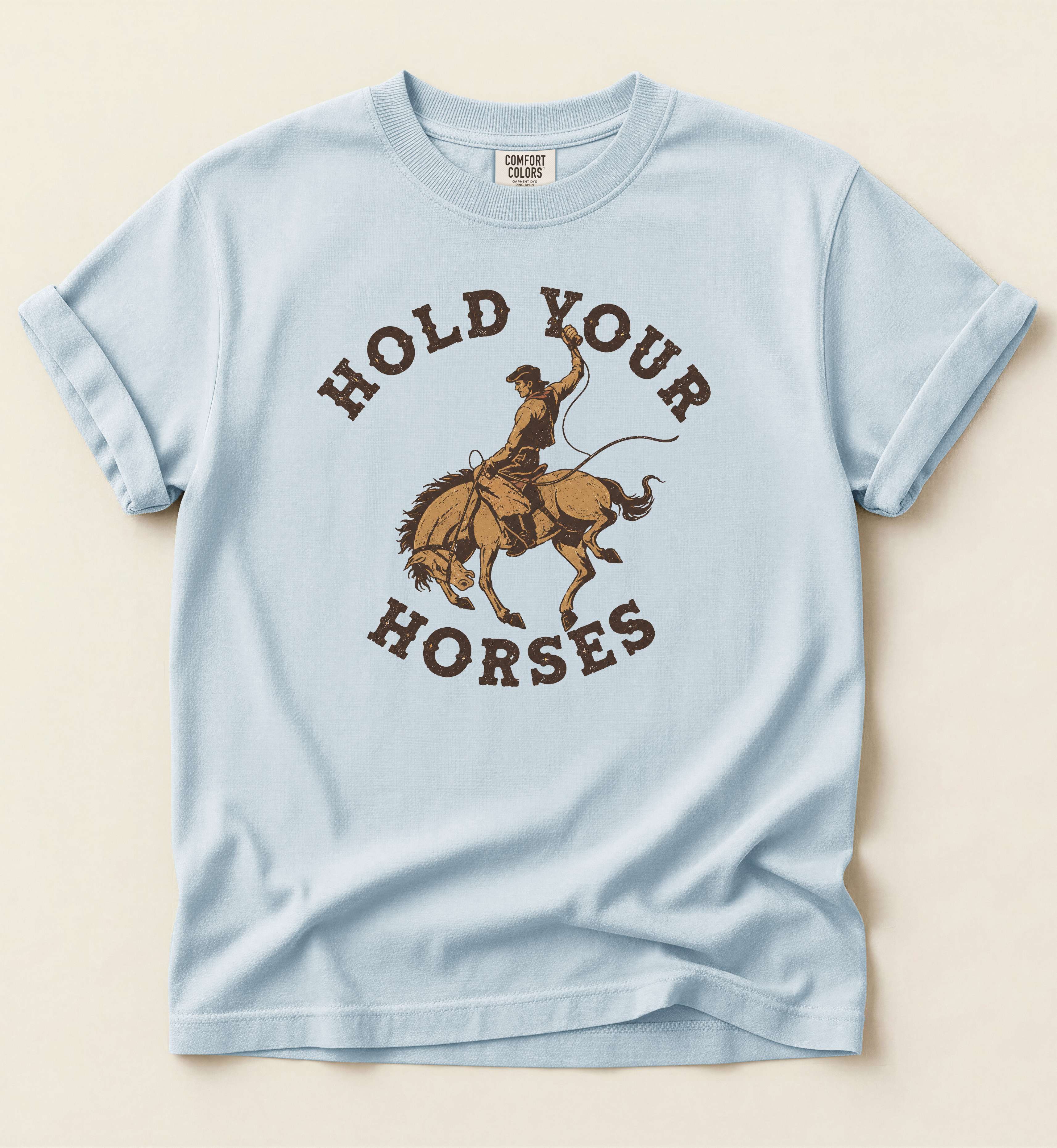 Hold Your Horses Shirt – Funny Cowboy Western Graphic Tee