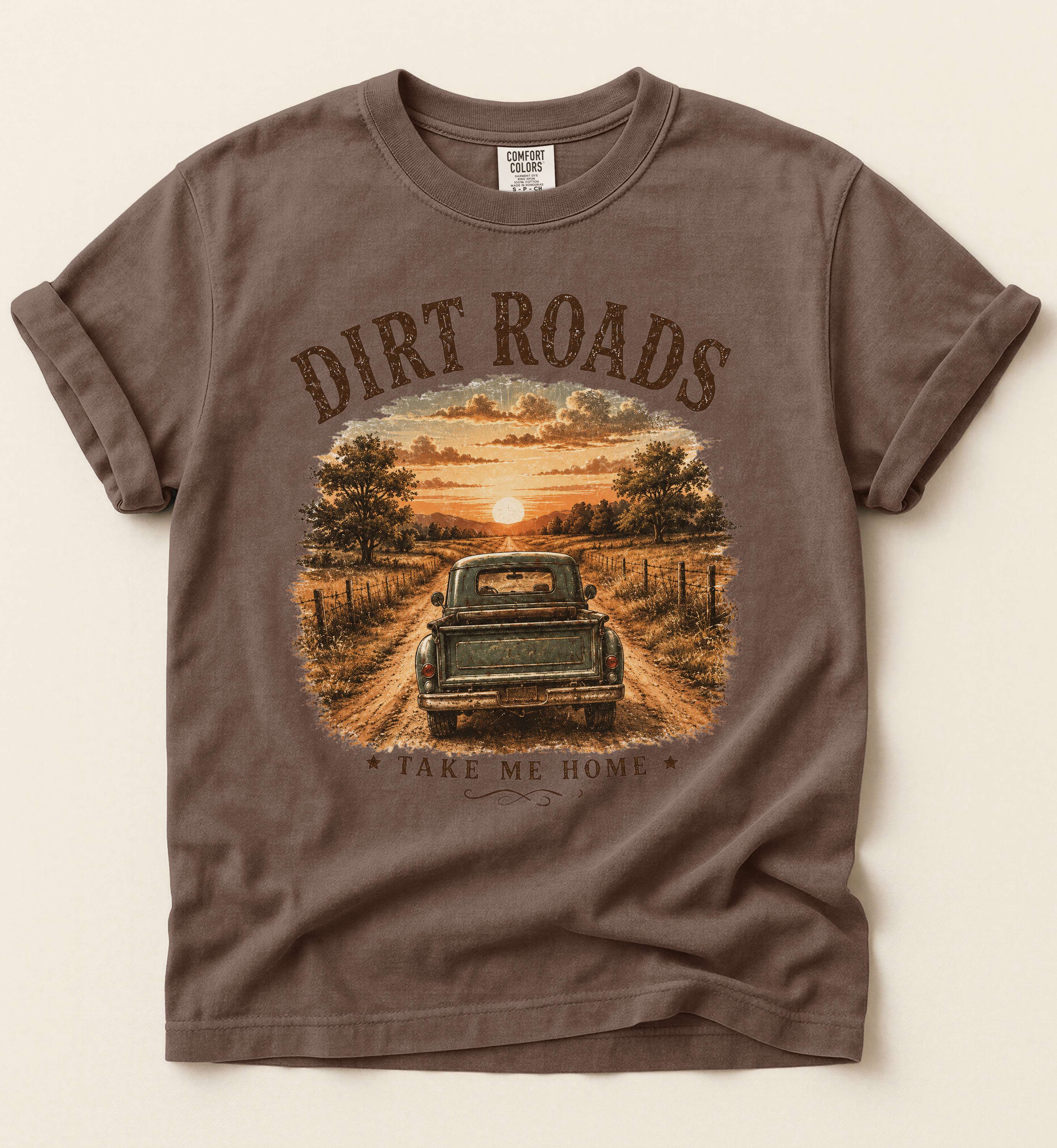 Dirt Roads Take Me Home Tee