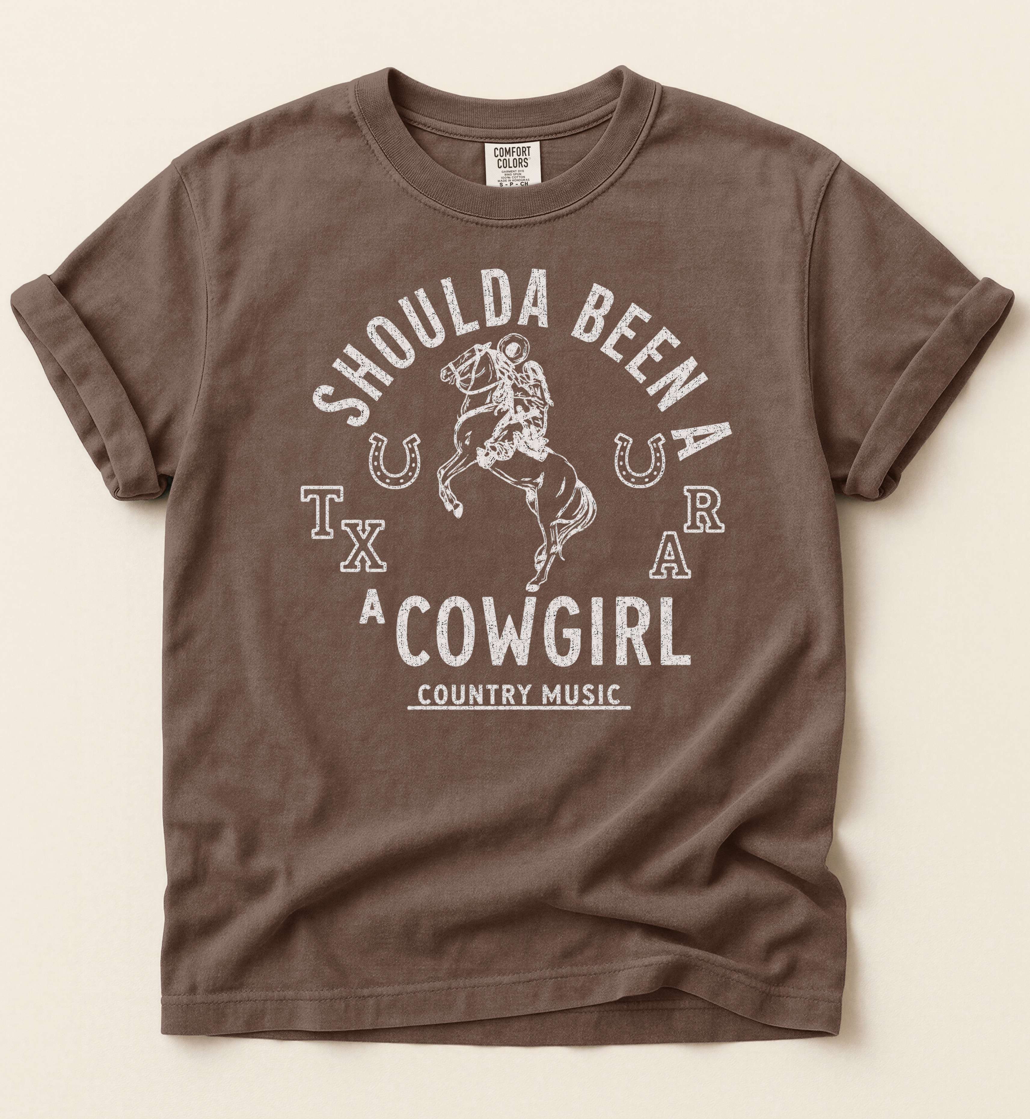 Shoulda Been A Cowgirl – Western Lifestyle Tee
