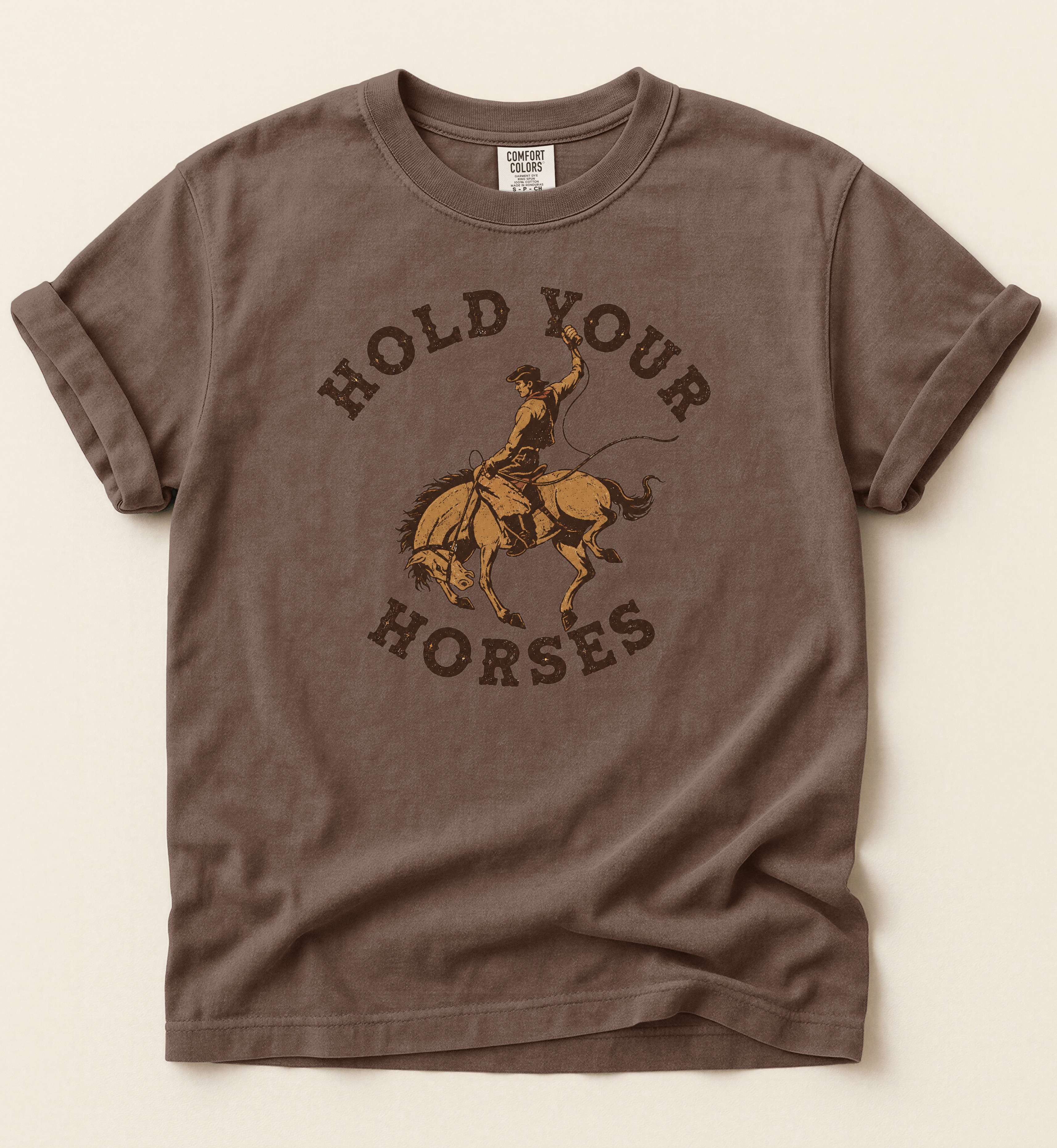 Hold Your Horses Shirt – Funny Cowboy Western Graphic Tee