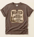 Wanted More Whiskey, Less Feelings
