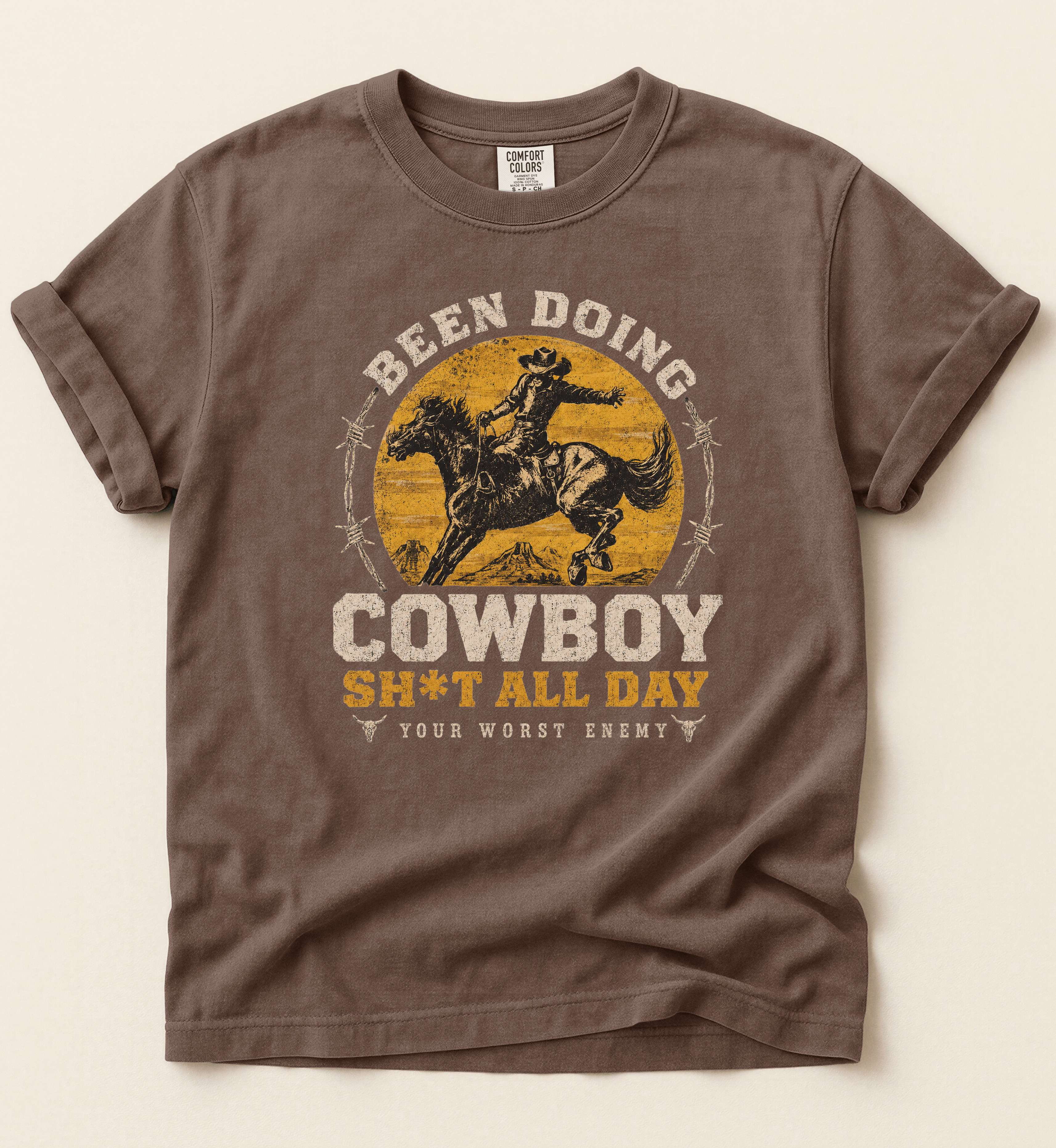 Been Doing Cowboy Sh*t All Day – Western Lifestyle Tee