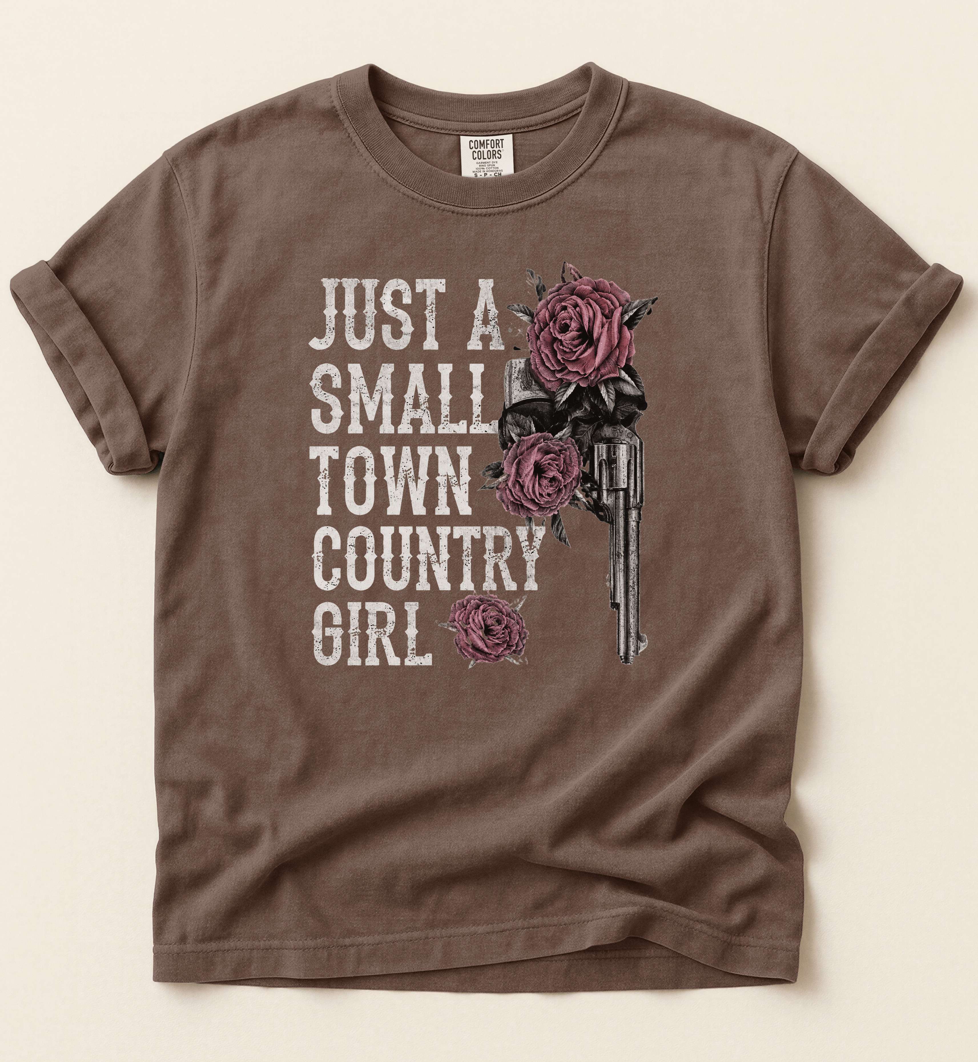 Just A Small Town Country Girl Shirt – Western Cowgirl Graphic Tee
