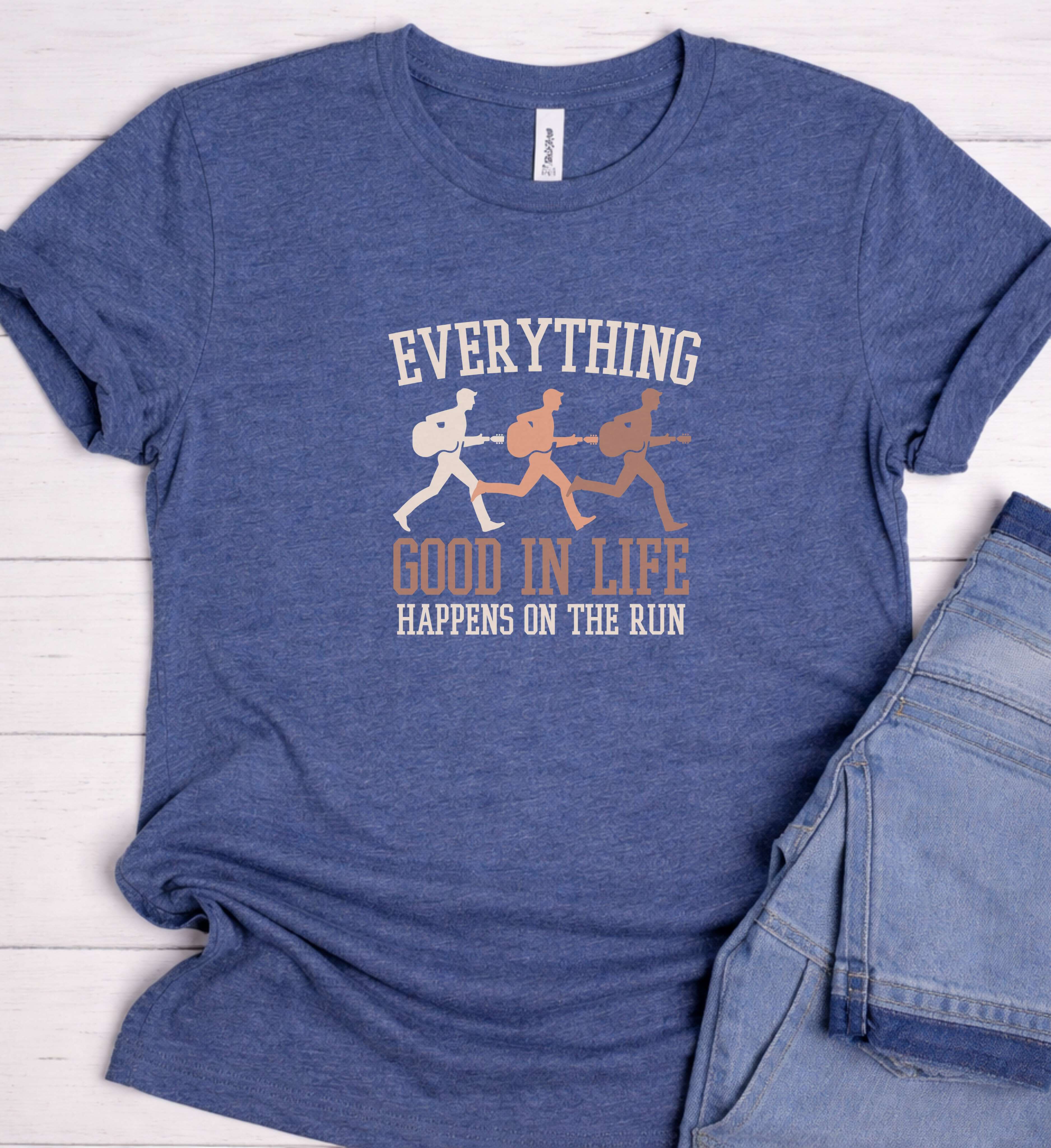 Everything Good In Life Happens On The Run T-Shirt