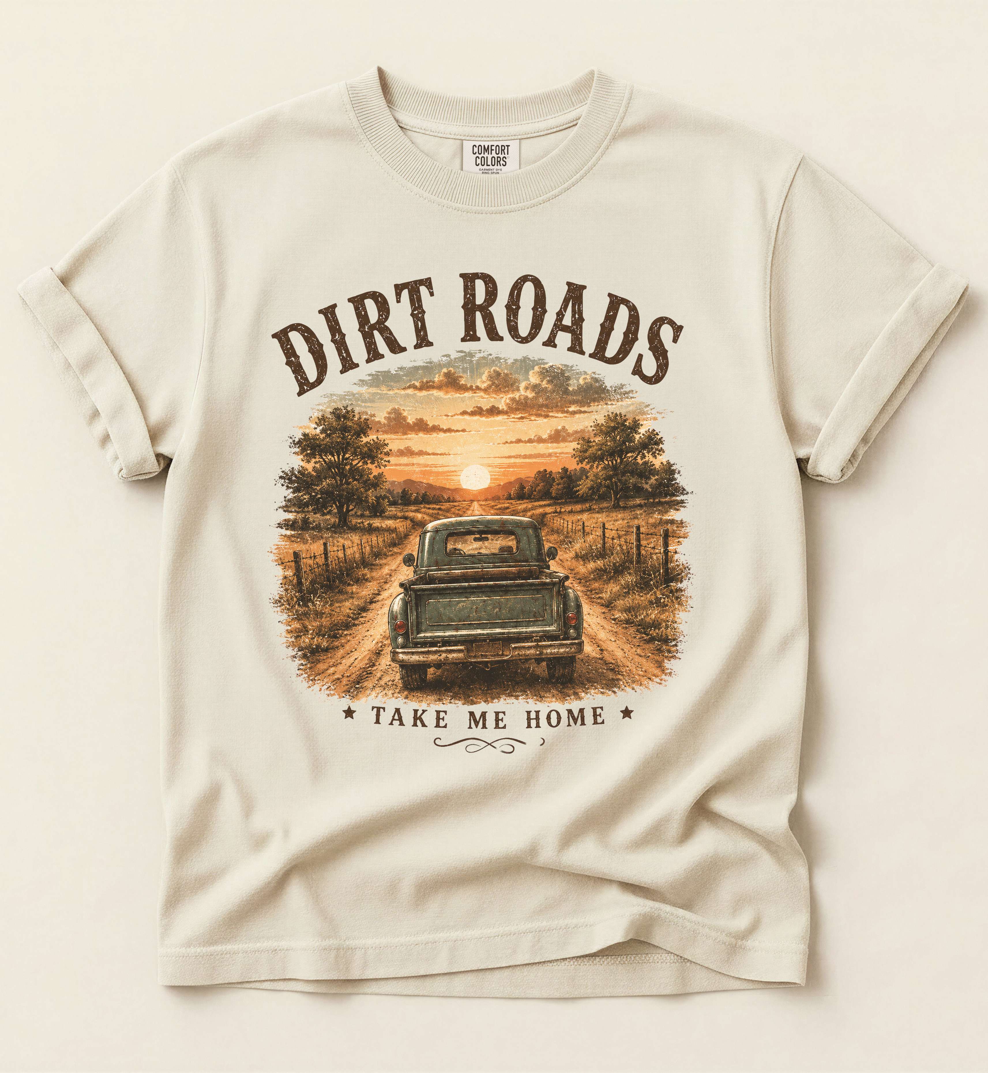 Dirt Roads Take Me Home Tee