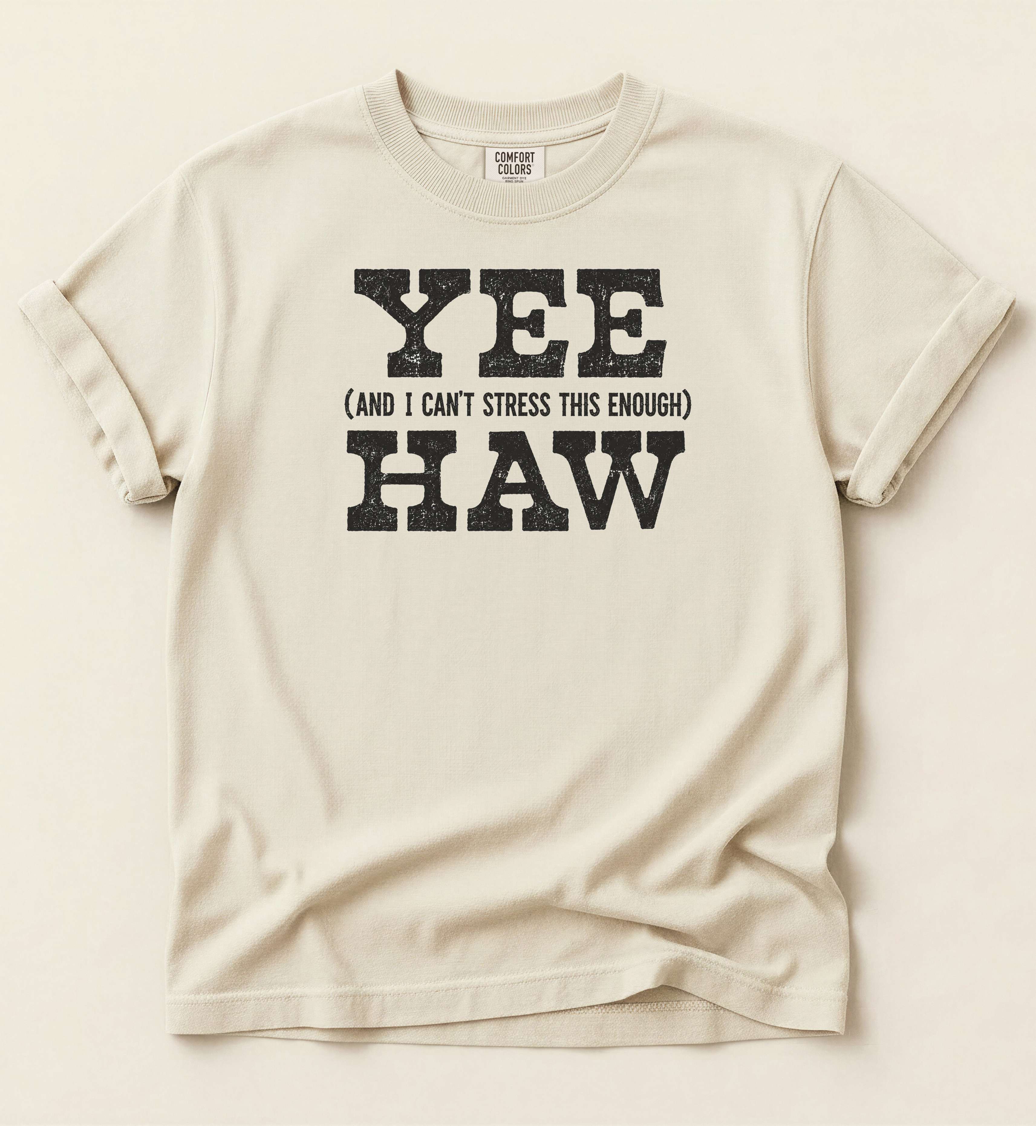 Yee Haw (And I Can't Stress This Enough)