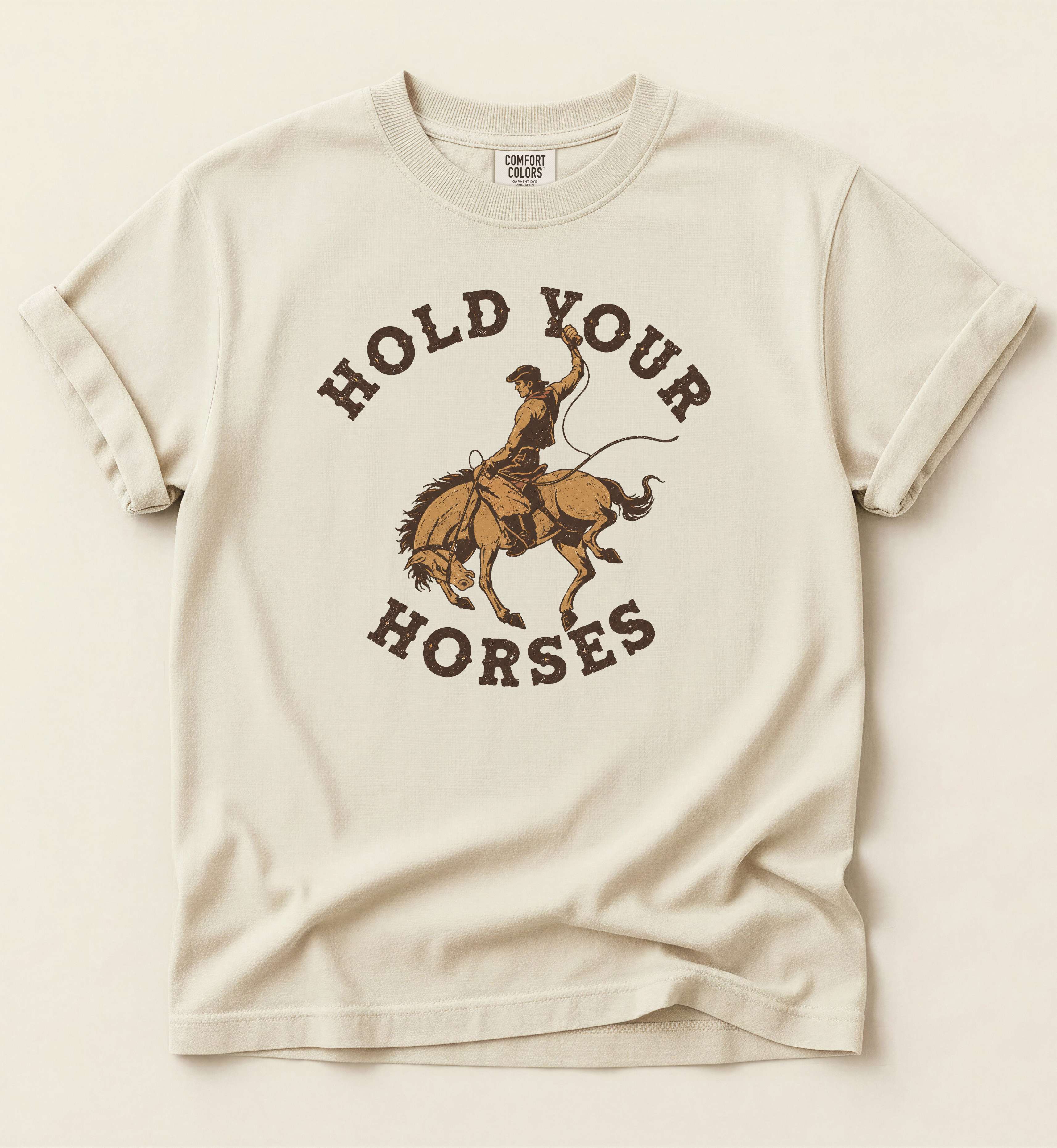 Hold Your Horses Shirt – Funny Cowboy Western Graphic Tee