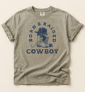 Born & Raised Cowboy – Western Heritage Tee