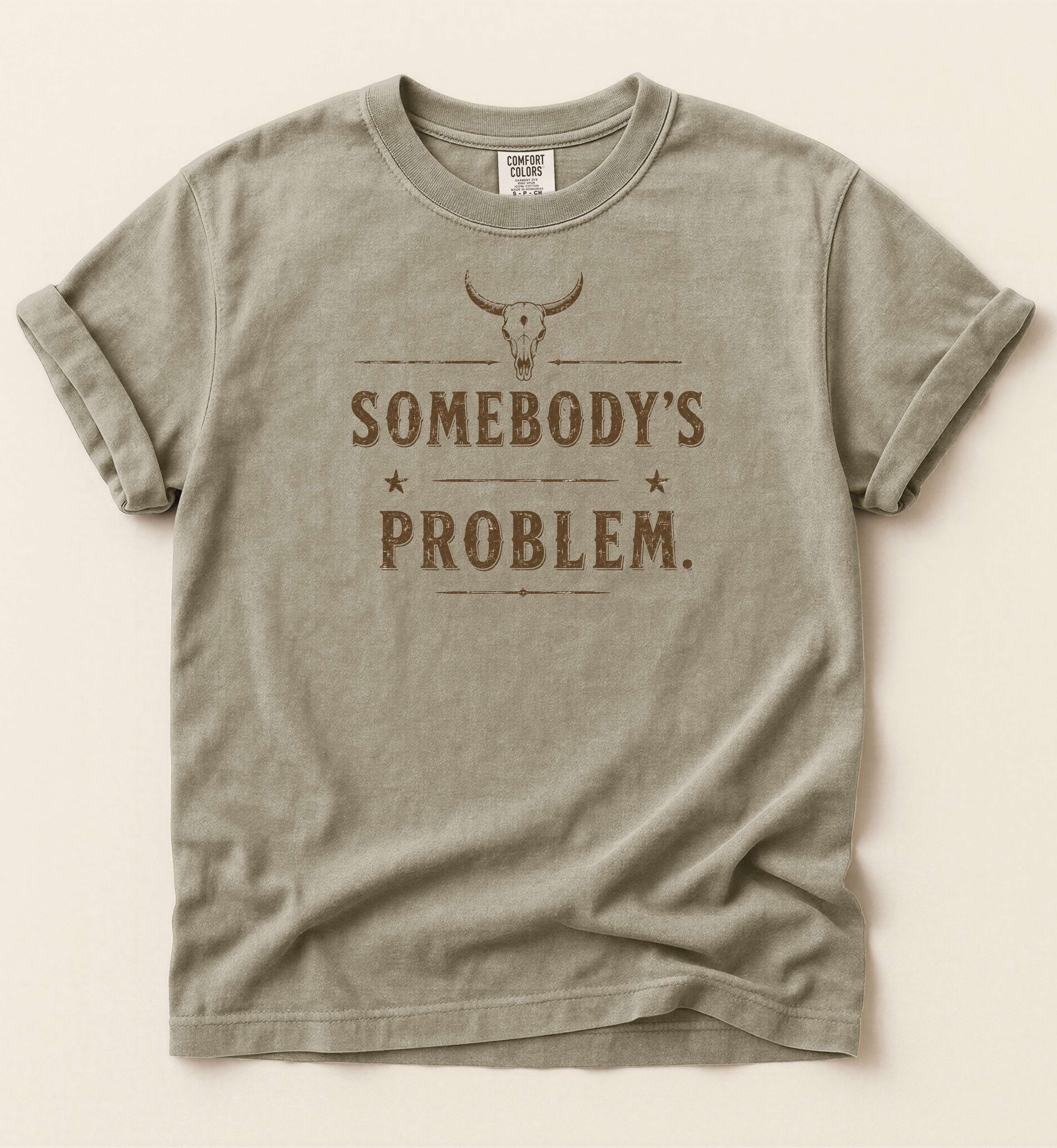 Somebody’s Problem Shirt – Funny Country Music Graphic Tee