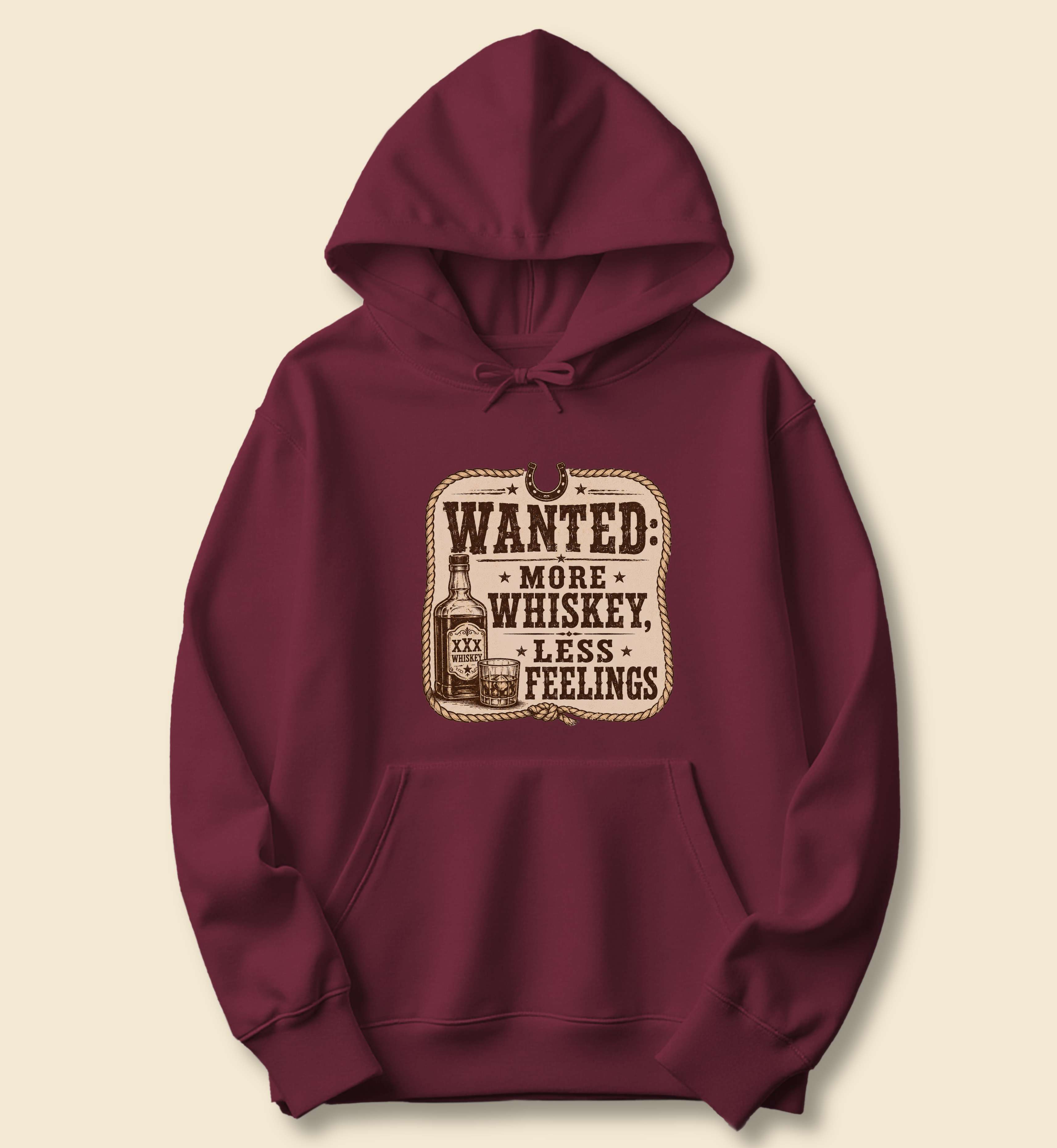 Wanted More Whiskey Less Feelings Hoodie