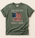 Try That In A Small Town