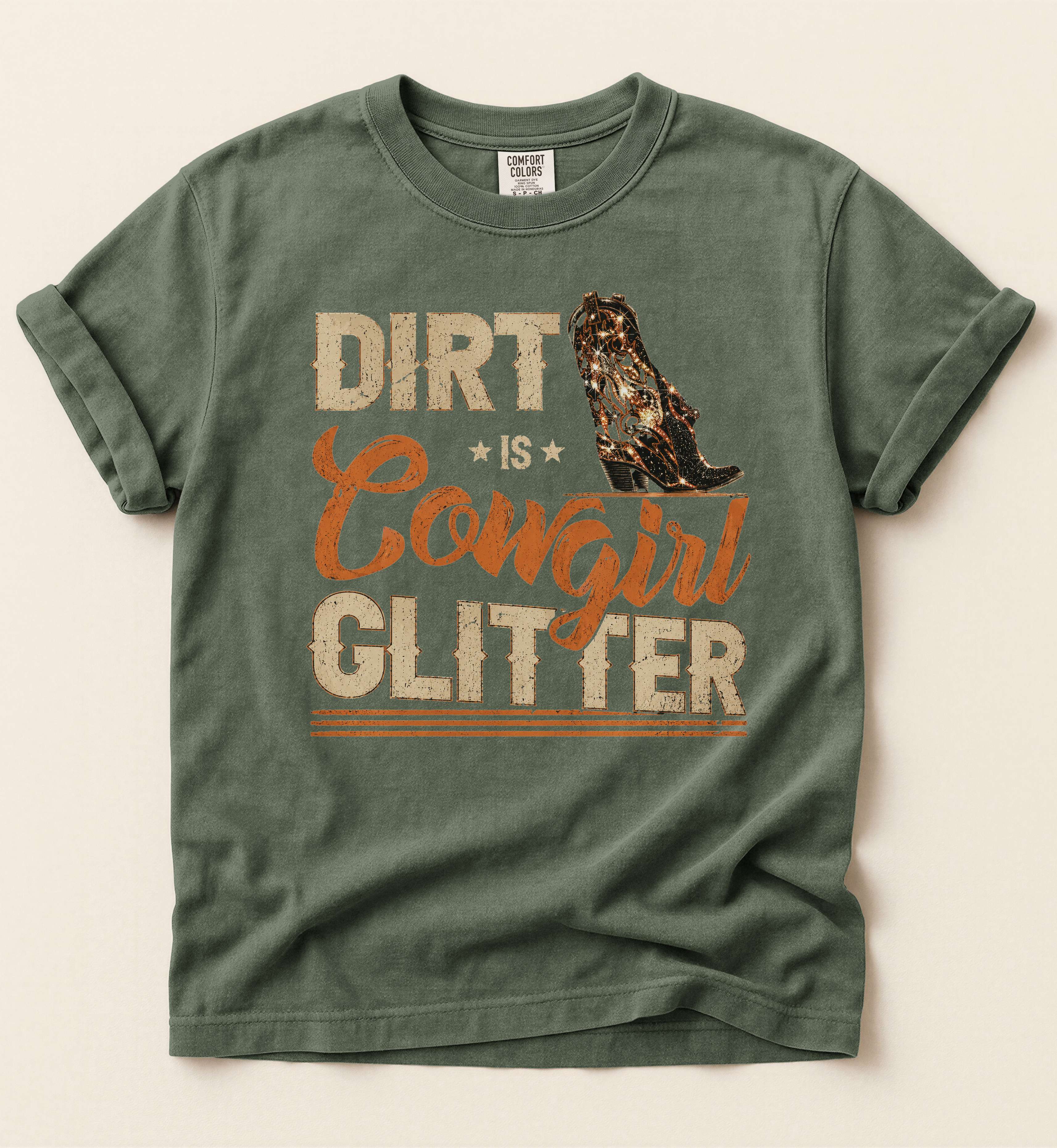 Dirt Is Cowgirl Glitter – Vintage Western Tee
