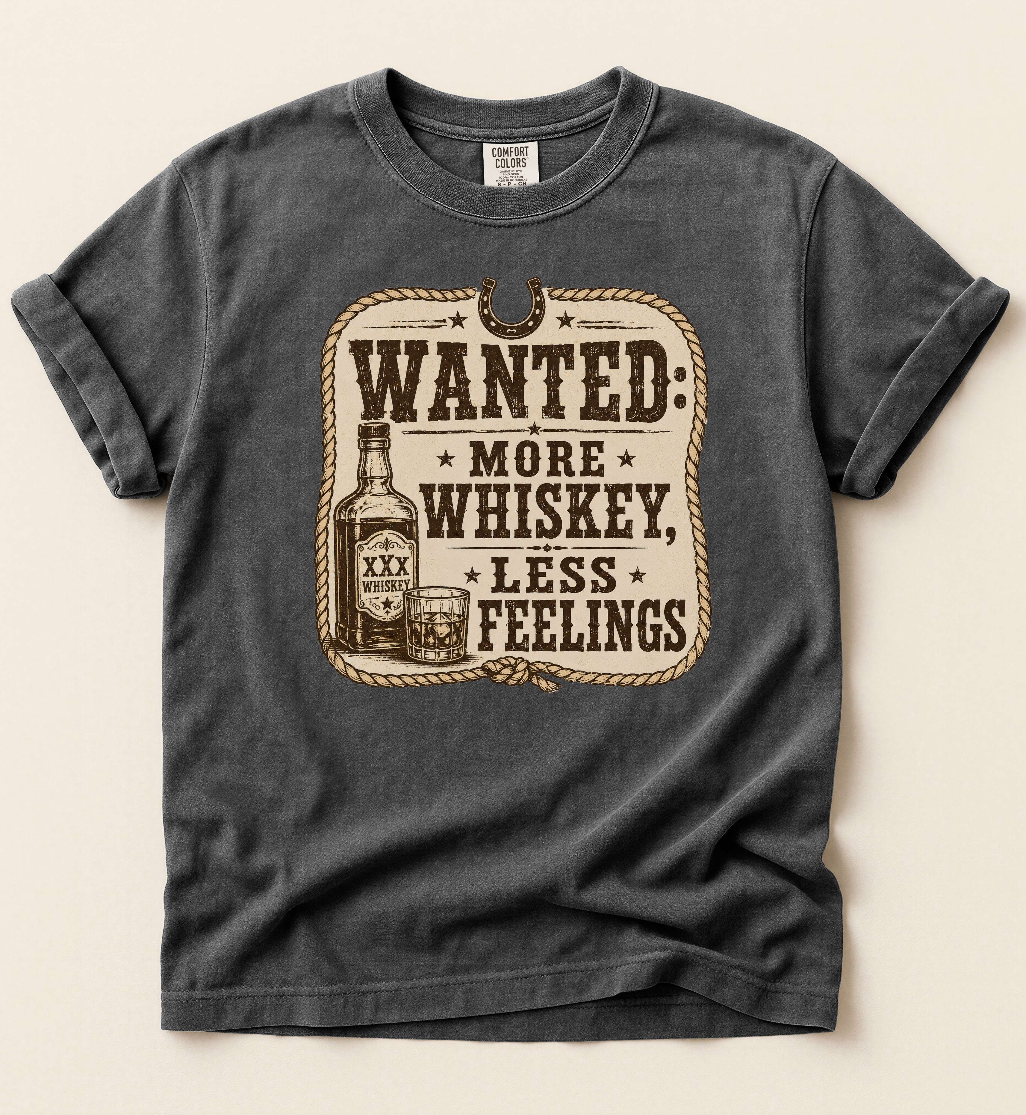 Wanted More Whiskey, Less Feelings