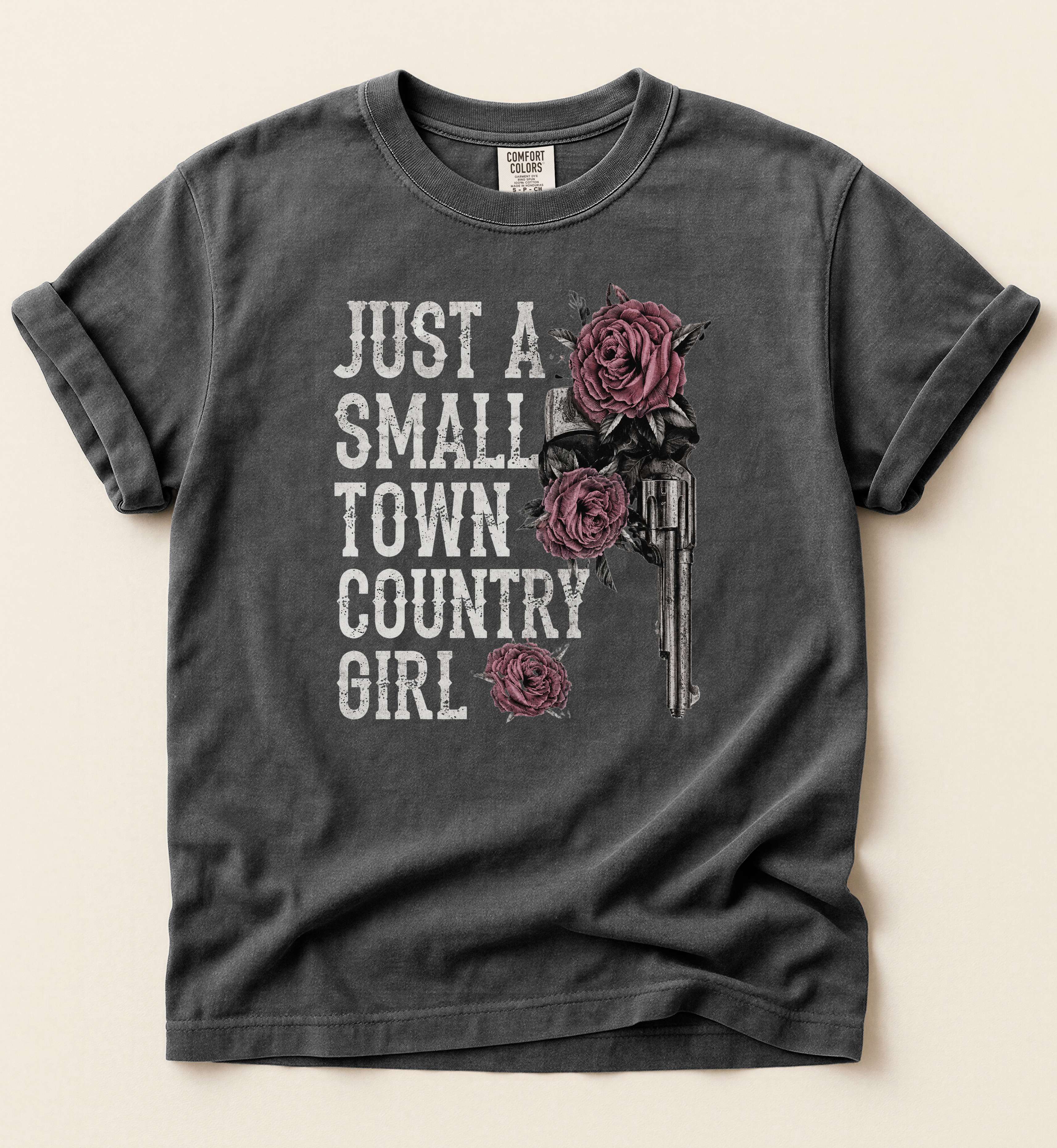 Just A Small Town Country Girl Shirt – Western Cowgirl Graphic Tee