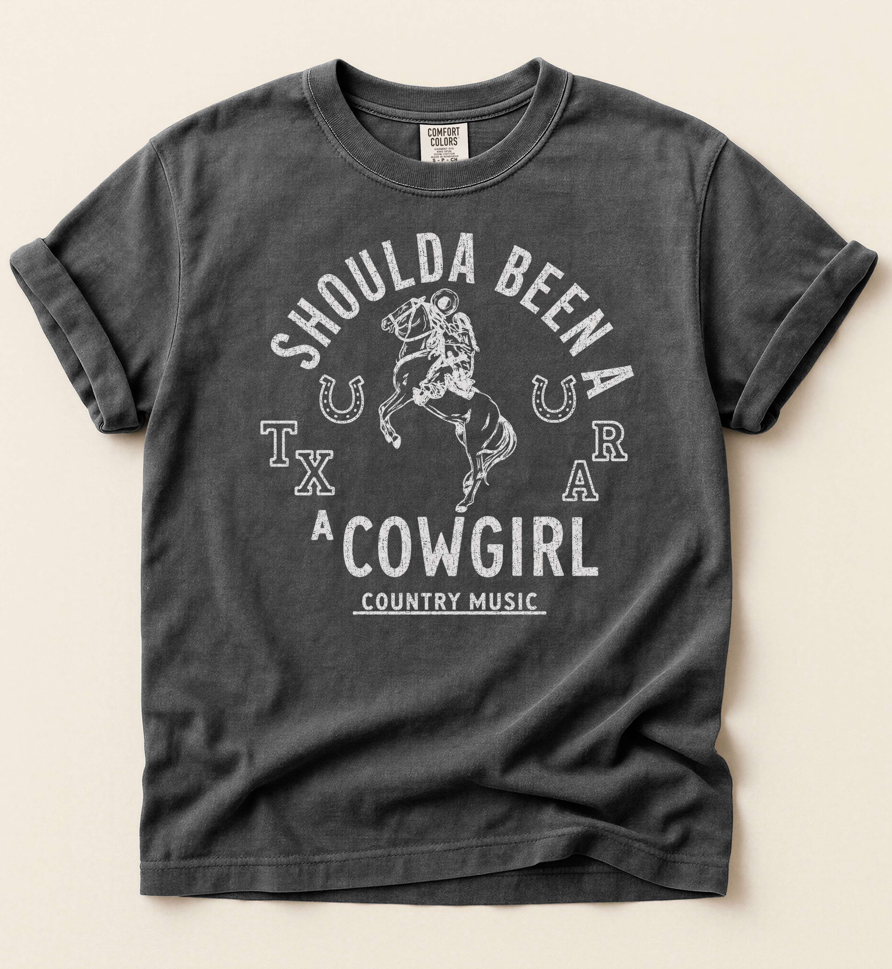 Shoulda Been A Cowgirl – Western Lifestyle Tee