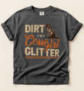 Dirt Is Cowgirl Glitter – Vintage Western Tee