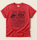 Dirt Roads And Country Music Kind Of Girl – Vintage Country Tee