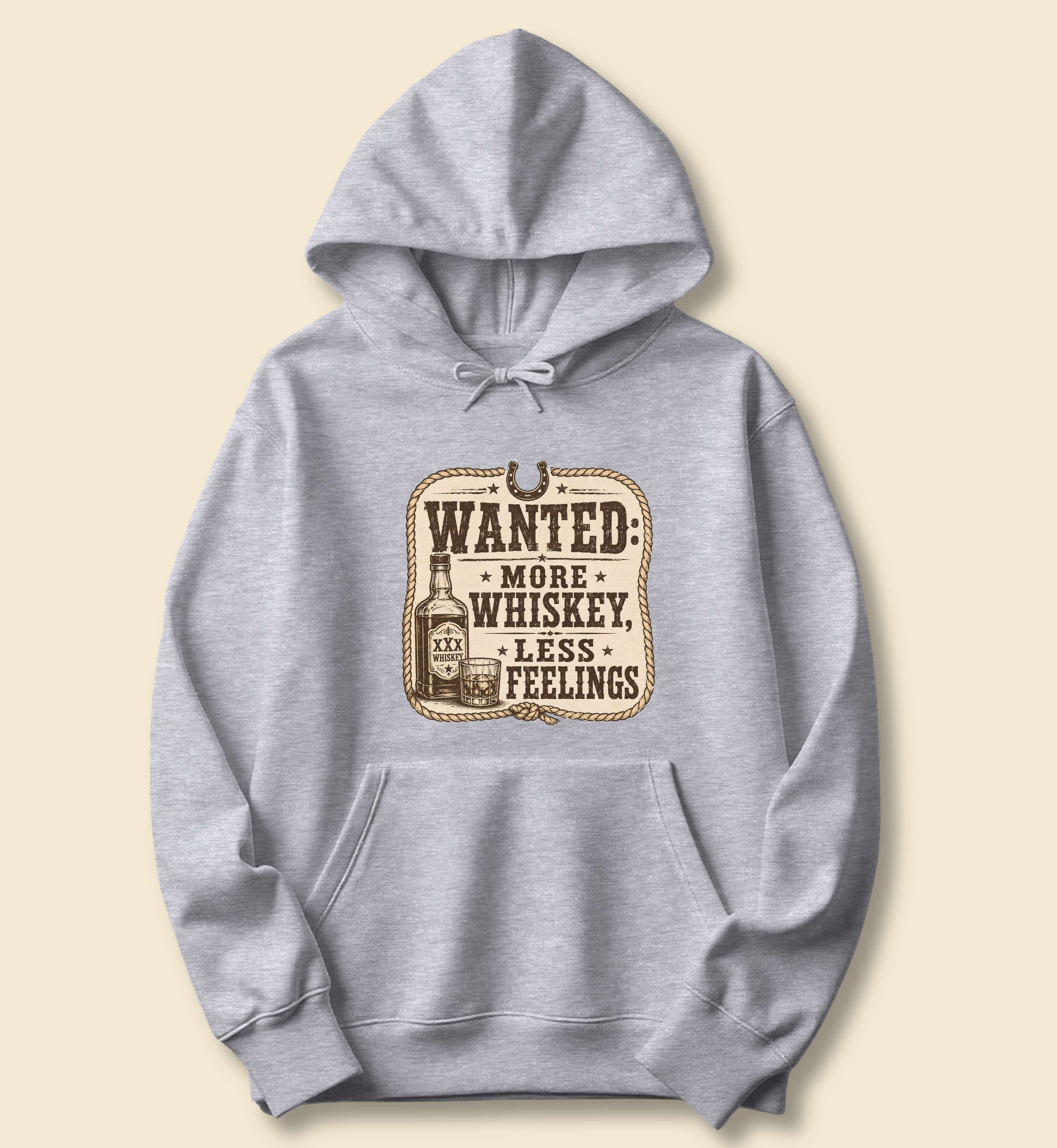 Wanted More Whiskey Less Feelings Hoodie