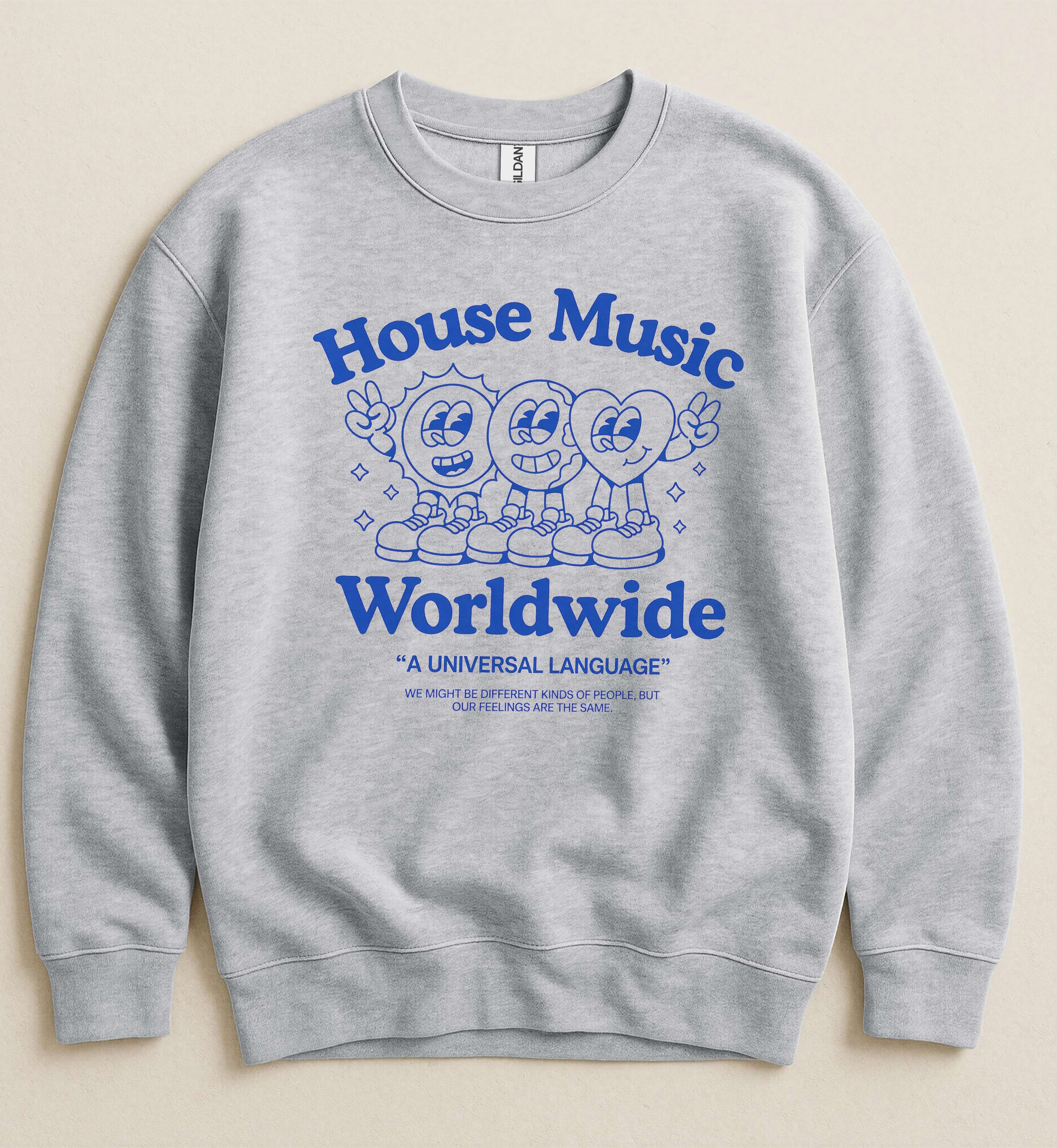 House Music Sweatshirt