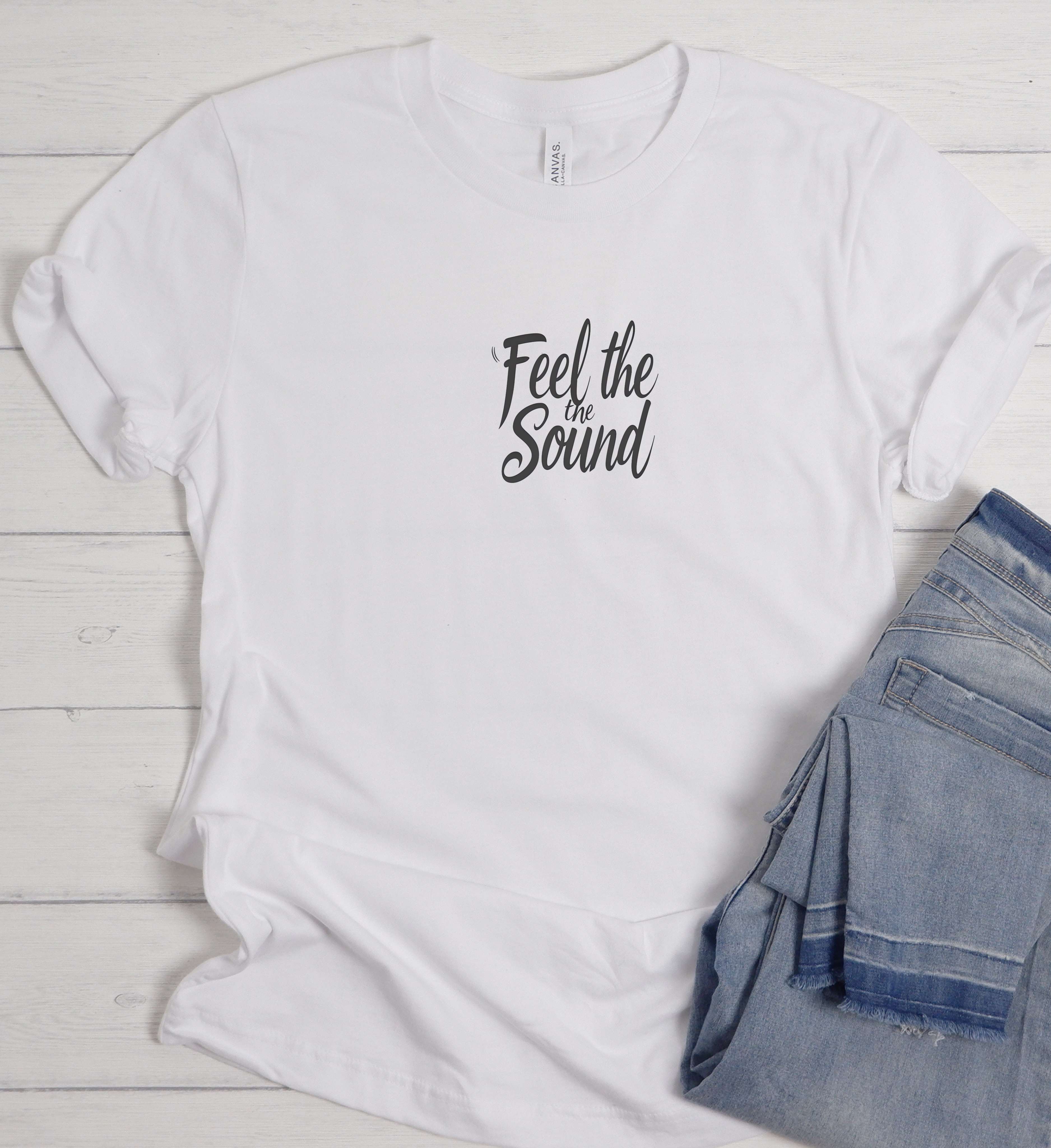 Feel The Sound Shirt – Aesthetic Music Quote Tee