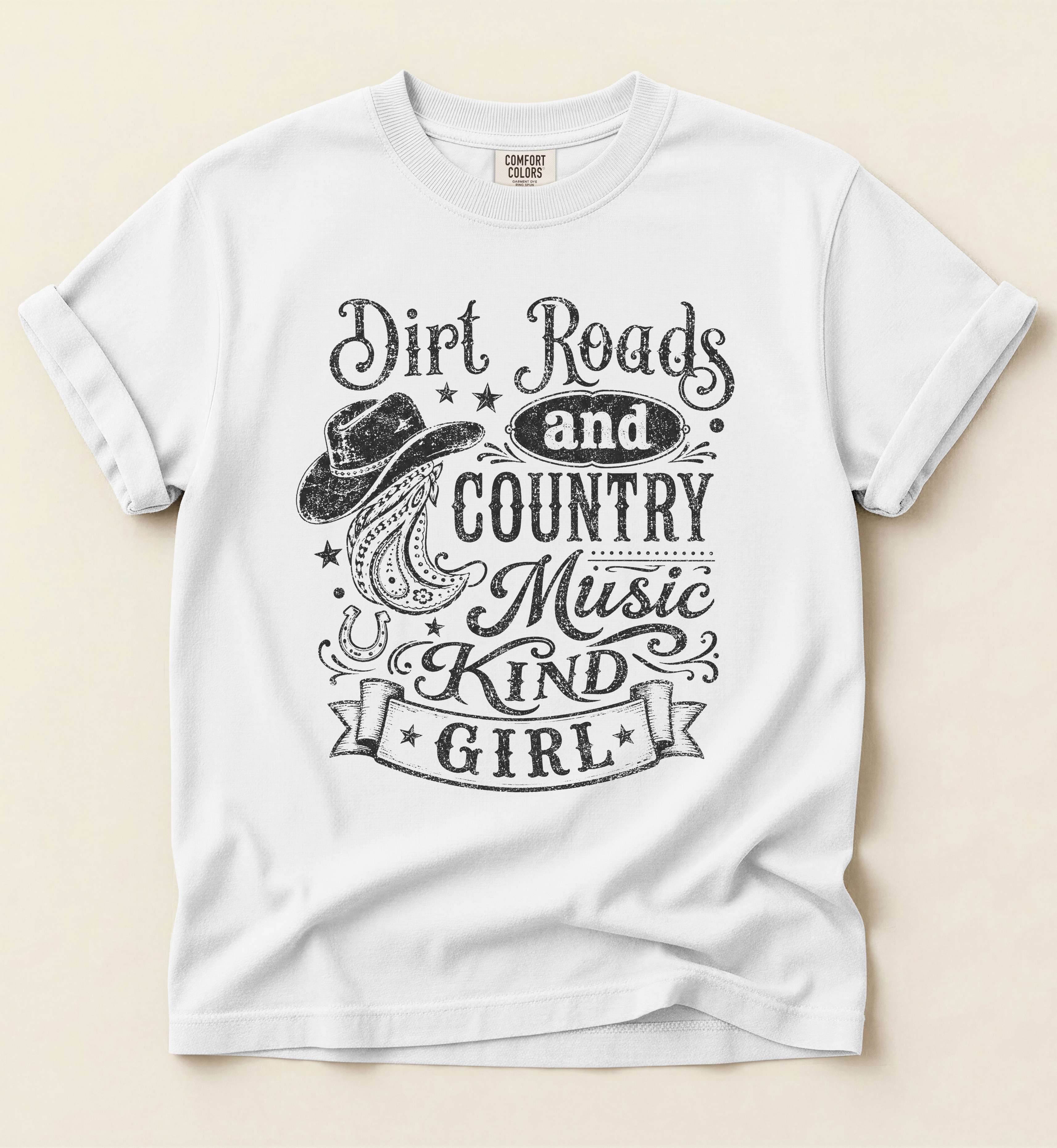 Dirt Roads And Country Music Kind Of Girl – Vintage Country Tee