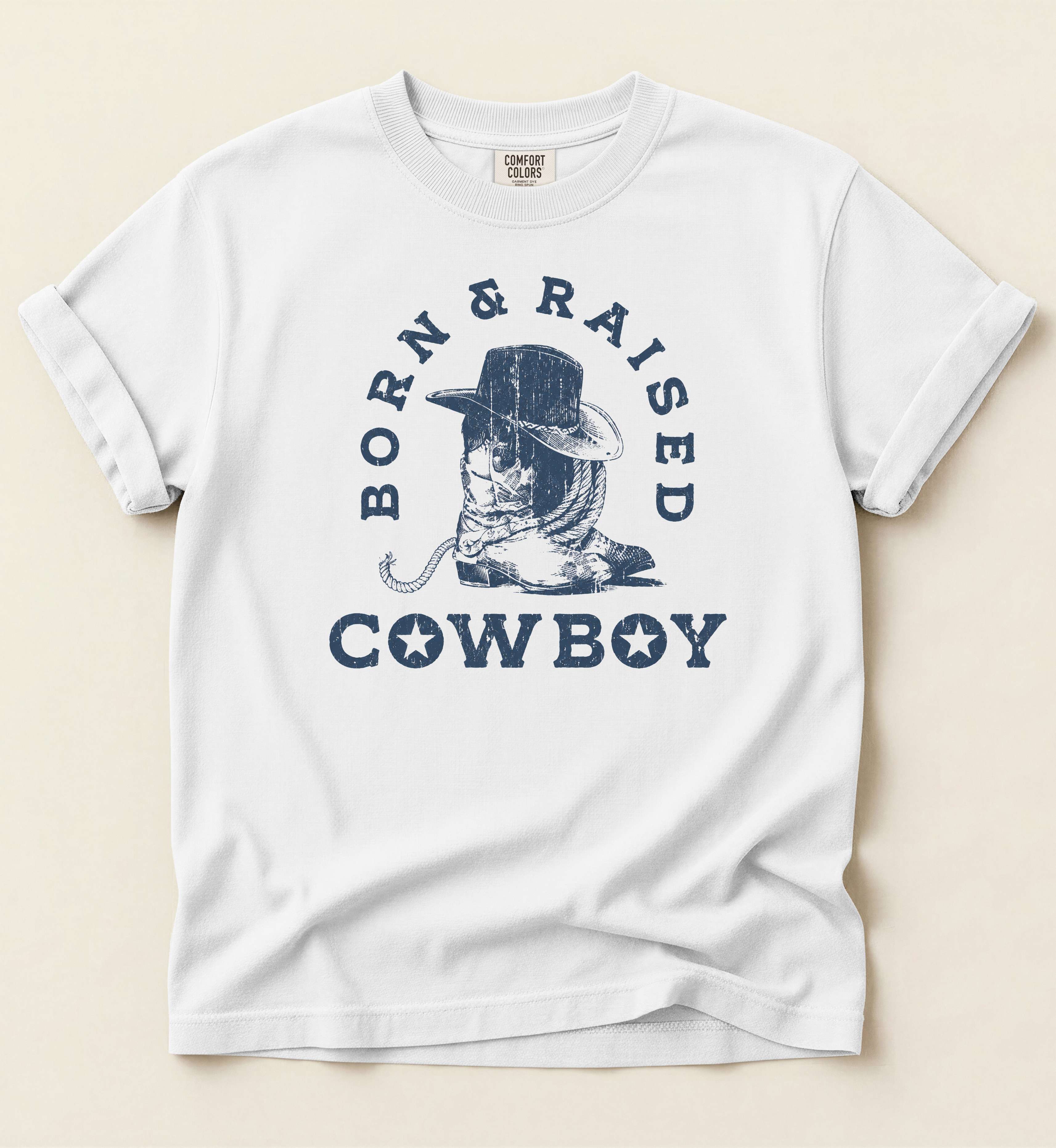 Born & Raised Cowboy – Western Heritage Tee